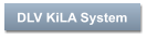 DLV KiLA System